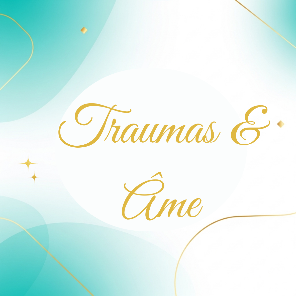 Traumas et Âme